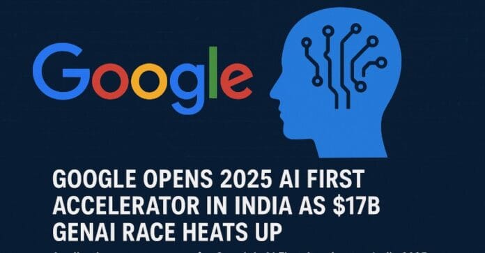 Google AI First Accelerator India 2025